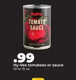 Hy-Vee Hy-Vee tomatoes or sauce offer
