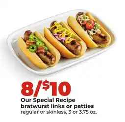 Hy-Vee Our Special Recipe bratwurst links or patties offer