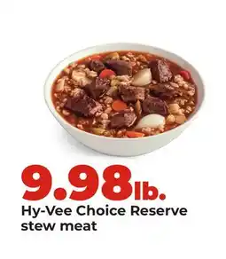 Hy-Vee Hy-Vee Choice Reserve stew meat offer
