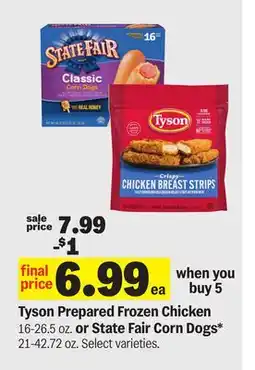 Meijer Tyson Prepared Frozen Chicken 16-26.5 oz. or State Fair Corn Dogs* 21-42.72 oz offer