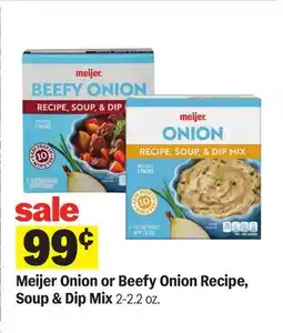 Meijer Meijer Onion or Beefy Onion Recipe, Soup & Dip Mix offer