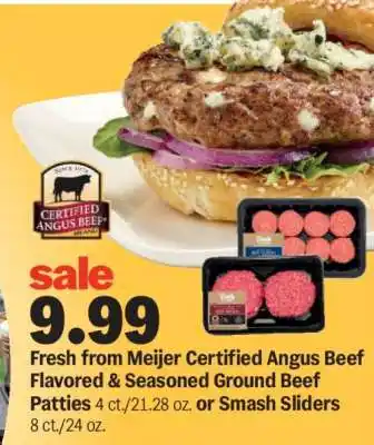 Fresh from Meijer Certified Angus Beef Flavored/Seasoned Ground Beef Patties or Smash Sliders