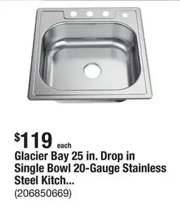 The Home Depot Glacier Bay 25 in. Drop in Single Bowl 20-Gauge Stainless Steel Kitchen Sink offer