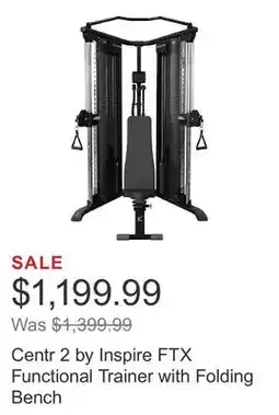 Costco Centr 2 by Inspire FTX Functional Trainer with Folding Bench offer