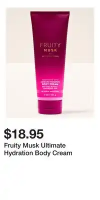 Bath & Body Works Fruity Musk Ultimate Hydration Body Cream offer