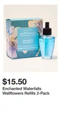 Bath & Body Works Enchanted Waterfalls Wallflowers Refills 2-Pack offer