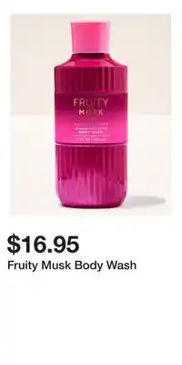 Bath & Body Works Fruity Musk Body Wash offer