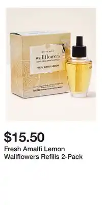 Bath & Body Works Fresh Amalfi Lemon Wallflowers Refills 2-Pack offer
