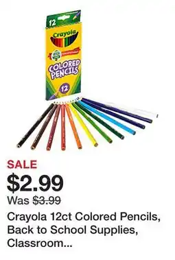 Office Depot Crayola 12ct Colored Pencils, Back to School Supplies, Classroom Must Haves offer