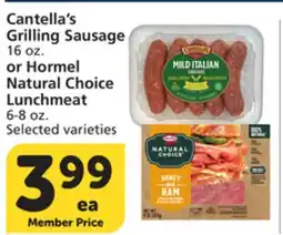 Vons Cantella's Grilling Sausage 16 oz. or Hormel Natural Choice Lunchmeat 6-8 oz offer