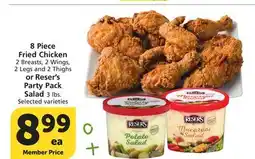 Vons 8 Piece Fried Chicken 2 Breasts, 2 Wings, 2 Legs and 2 Thighs or Reser's Party Pack Salad 3 lbs offer