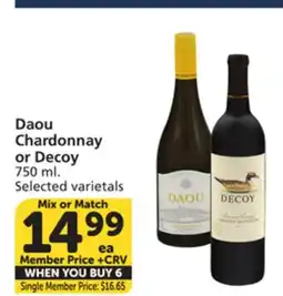 Vons Daou Chardonnay or Decoy offer