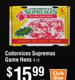 Smart & Final Codornices Supremas Game Hens offer
