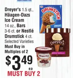Smart & Final Dreyer's 1.5 qt., Häagen-Dazs Ice Cream 14 oz., Bars 3-6 ct. or Nestlé Drumstick 4 ct offer