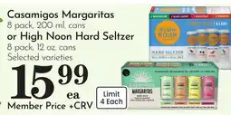 Pavilions Casamigos Margaritas 8 pack, 200 ml. cans or High Noon Hard Seltzer 8 pack, 12 oz. cans offer