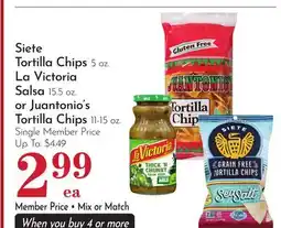 Pavilions Siete Tortilla Chips 5 oz. La Victoria Salsa 15.5 oz. or Juantonio's Tortilla Chips 11-15 oz offer