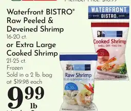 Pavilions Waterfront BISTRO Raw Peeled & Deveined Shrimp 16-20 ct. or Extra Large Cooked Shrimp 21-25 ct offer