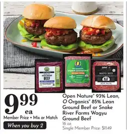 Pavilions Open Nature 93% Lean, O Organics 85% Lean Ground Beef or Snake River Farms Wagyu Ground Beef offer