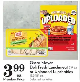 Pavilions Oscar Mayer Deli Fresh Lunchmeat 7-9 oz. or Uploaded Lunchables 13.9-15.1 oz offer