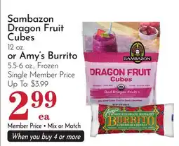 Pavilions Sambazon Dragon Fruit Cubes 12 oz. or Amy's Burrito 5.5-6 oz offer