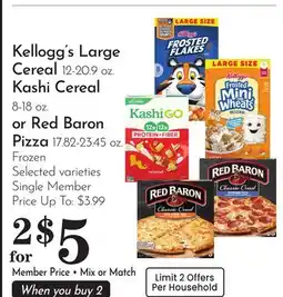 Pavilions Kellogg's Large Cereal 12-20.9 oz. Kashi Cereal 8-18 oz. or Red Baron Pizza 17.82-23.45 oz offer