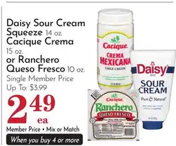 Pavilions Daisy Sour Cream Squeeze 14 oz. Cacique Crema 15 oz. or Ranchero Queso Fresco 10 oz offer