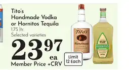Pavilions Tito's Handmade Vodka or Hornitos Tequila offer
