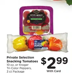 Ralphs Private Selection Snacking Tomatoes offer