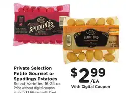 Ralphs Private Selection Petite Gourmet or Spudlings Potatoes offer