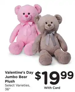 Ralphs Valentine's Day Jumbo Bear Plush offer