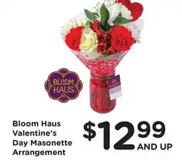 Ralphs Bloom Haus Valentine's Day Masonette Arrangement offer