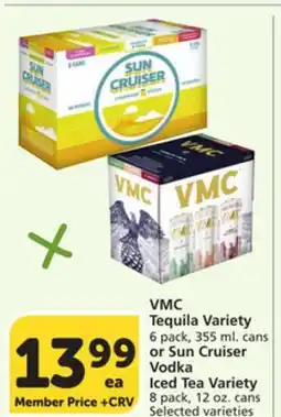 Albertsons VMC Tequila Variety 6 pack, 355 ml. cans or Sun Cruiser Vodka Iced Tea Variety 8 pack, 12 oz. cans offer