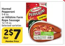 Albertsons Hormel Pepperoni 5-6 oz. or Hillshire Farm Rope Sausage 12-14 oz offer