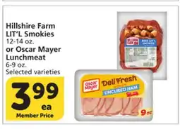 Albertsons Hillshire Farm LIT'L Smokies 12-14 oz. or Oscar Mayer Lunchmeat 6-9 oz offer