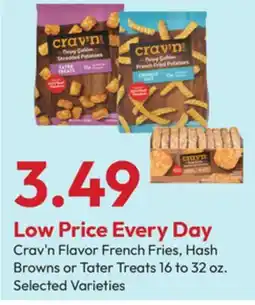 Stater Bros Crav'n Flavor French Fries, Hash Browns or Tater Treats offer