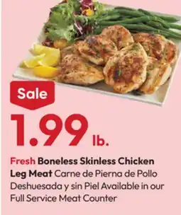 Stater Bros Fresh Boneless Skinless Chicken Leg Meat offer