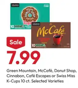 Stater Bros Green Mountain, McCafé, Donut Shop, Cinnabon, Café Escapes or Swiss Miss K-Cups offer