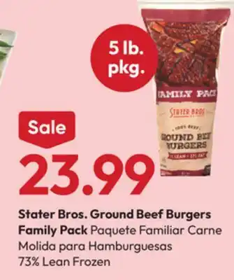 Stater Bros Stater Bros. Ground Beef Burgers Family Pack offer