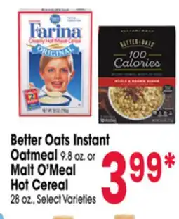 Jewel-Osco Better Oats Instant Oatmeal 9.8 oz. or Malt O'Meal Hot Cereal 28 oz offer