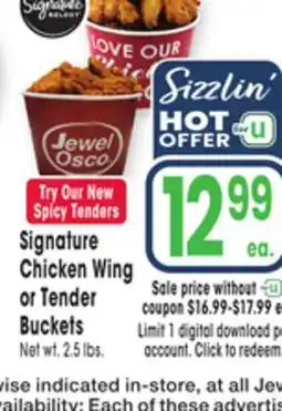 Jewel-Osco Signature Chicken Wing or Tender Buckets offer