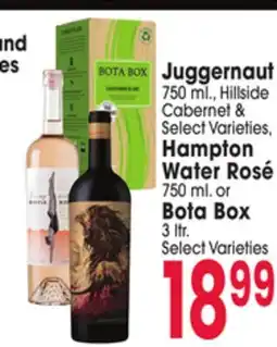 Jewel-Osco Juggernaut 750 ml., Hillside Cabernet &, Hampton Water Rosé 750 ml. or Bota Box 3 ltr offer