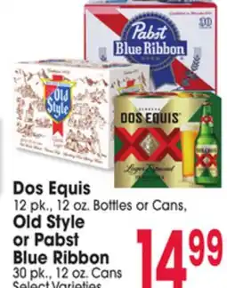 Jewel-Osco Dos Equis 12 pk., 12 oz. Bottles or Cans, Old Style or Pabst Blue Ribbon 30 pk., 12 oz. Cans offer