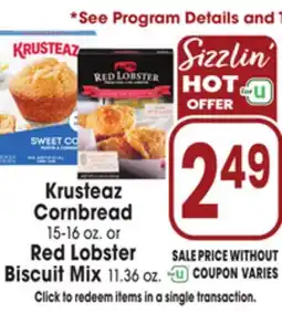 Jewel-Osco Krusteaz Cornbread 15-16 oz. or Red Lobster Biscuit Mix 11.36 oz offer