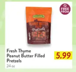 Fresh Thyme Fresh Thyme Peanut Butter Filled Pretzels offer