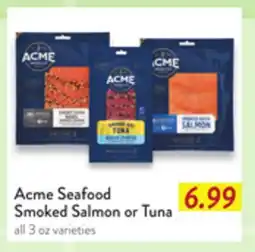 Fresh Thyme Acme Seafood Smoked Salmon or Tuna offer