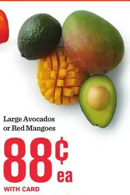 Mariano's Large Avocados or Red Mangoes offer