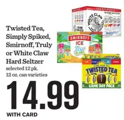 Mariano's Twisted Tea, Simply Spiked, Smirnoff, Truly or White Claw Hard Seltzer offer