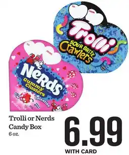 Mariano's Trolli or Nerds Candy Box offer