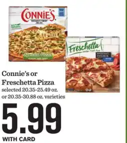 Mariano's Connie's or Freschetta Pizza offer