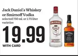Mariano's Jack Daniel´s Whiskey or SmirnoffVodka offer